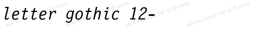 letter gothic 12字体转换